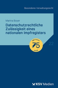Abbildung von: Datenschutzrechtliche Zulässigkeit eines nationalen Impfregisters - Kommunal- und Schul-Verlag