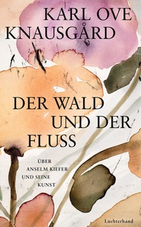 Enlarge image Cover: Der Wald und der Fluss - Luchterhand Literaturverlag
