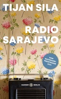 Cover: Radio Sarajevo - Hanser Berlin
