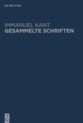Cover: Immanuel Kant: Gesammelte Schriften. Abtheilung I: Werke   - De Gruyter