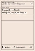 Cover: Perspektiven f&uuml;r ein Europ&auml;isches Urheberrecht - Nomos