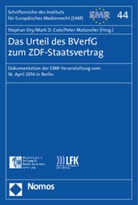 Abbildung von: Das Urteil des BVerfG zum ZDF-Staatsvertrag - Nomos