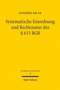 Abbildung von: Systematische Einordnung und Rechtsnatur des § 615 BGB - Mohr Siebeck