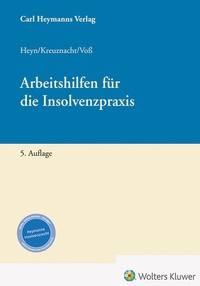 Abbildung von:  Arbeitshilfen für die Insolvenzpraxis - Carl Heymanns Verlag