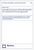 Cover: Sekund&auml;rnutzung von Behandlungsdaten f&uuml;r medizinische Forschungszwecke - Nomos