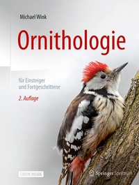 Bild vergrößern Bild: Ornithologie für Einsteiger und Fortgeschrittene - Springer Spektrum