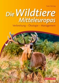 Abbildung von: Wildtiere Mitteleuropas - Quelle & Meyer