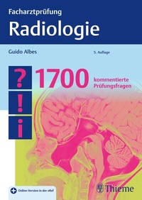 Abbildung von: Facharztprüfung Radiologie - Thieme