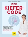 Cover: Der Kiefer-Code - Gräfe und Unzer