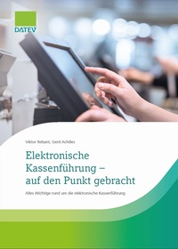 Abbildung von: Elektronische Kassenführung - auf den Punkt gebracht - DATEV