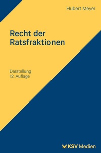 Enlarge image Cover: Recht der Ratsfraktionen - KSV Medien