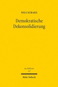 Abbildung von: Demokratische Dekonsolidierung - Mohr Siebeck
