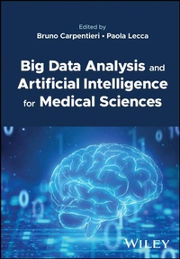 Enlarge image Cover: Big Data Analysis and Artificial Intelligence for Medical Sciences - Wiley