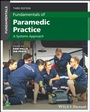 Cover: Fundamentals of Paramedic Practice - Wiley-Blackwell