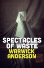 Cover: Spectacles of Waste - Polity Press