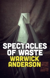 Enlarge image Cover: Spectacles of Waste - Polity Press
