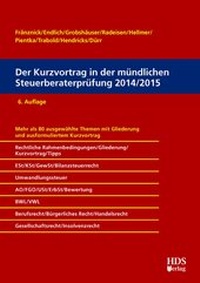 Abbildung von: Der Kurzvortrag in der mündlichen Steuerberaterprüfung 2014/2015 - HDS
