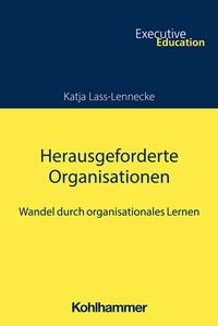 Abbildung von: Herausgeforderte Organisationen - Kohlhammer