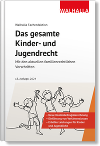Abbildung von: Das gesamte Kinder- und Jugendrecht - Ausgabe 2024 - Walhalla