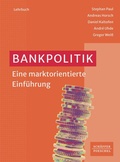 Cover: Bankpolitik - Sch&auml;ffer-Poeschel