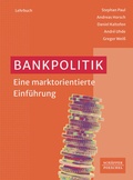 Cover: Bankpolitik - Sch&auml;ffer-Poeschel