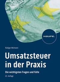 Abbildung von: Umsatzsteuer in der Praxis - Haufe-Lexware