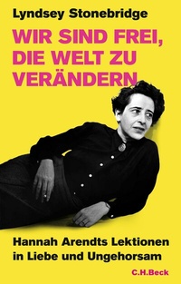 Abbildung von: Wir sind frei, die Welt zu verändern - C.H.BECK