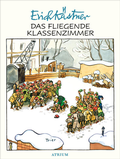 Cover: Das fliegende Klassenzimmer - Atrium Kinderbuch