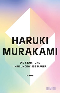 Abbildung von: Die Stadt und ihre ungewisse Mauer - DuMont Buchverlag