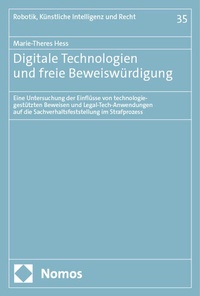 Abbildung von: Digitale Technologien und freie Beweiswürdigung - Nomos
