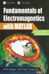 Enlarge image Cover: Fundamentals of Electromagnetics with MATLAB (R) - SciTech Publishing Inc