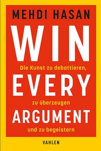 Abbildung von: Win Every Argument - Vahlen