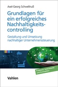 Cover: Grundlagen f&uuml;r ein erfolgreiches Nachhaltigkeitscontrolling - Vahlen