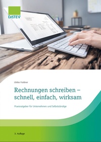 Abbildung von: Rechnungen schreiben - schnell, einfach, wirksam - DATEV