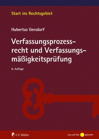 Abbildung von: Verfassungsprozessrecht und Verfassungsmäßigkeitsprüfung - C.F. Müller