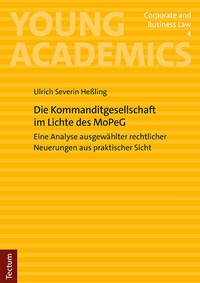 Abbildung von: Die Kommanditgesellschaft im Lichte des MoPeG - Tectum Wissenschaftsverlag