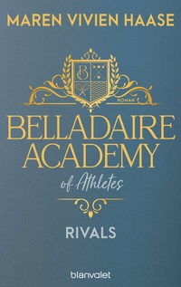 Enlarge image Cover: Belladaire Academy of Athletes - Rivals - Blanvalet