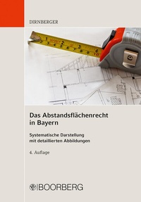 Abbildung von: Das Abstandsflächenrecht in Bayern - Boorberg