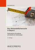 Cover: Das Abstandsfl&auml;chenrecht in Bayern