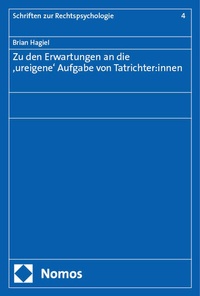 Abbildung von: Zu den Erwartungen an die 'ureigene' Aufgabe von Tatrichter:innen - Nomos