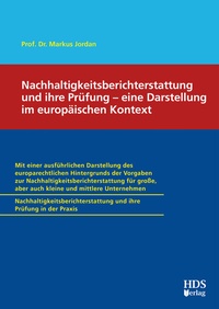 Abbildung von: Nachhaltigkeitsberichterstattung und ihre Prüfung - eine Darstellung im europäischen Kontext - HDS