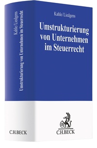 Abbildung von: Umstrukturierung von Unternehmen im Steuerrecht - C.H.BECK