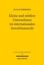 Cover: Kleine und mittlere Unternehmen im internationalen Investitionsrecht - Mohr Siebeck