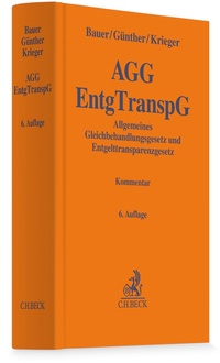 Bild vergrößern Bild: Allgemeines Gleichbehandlungsgesetz und Entgelttransparenzgesetz: AGG EntgTranspG - C.H.BECK
