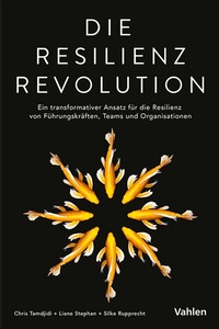 Abbildung von: Die Resilienz Revolution - Vahlen