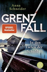 Abbildung von: Grenzfall - In den Tiefen der Schuld - Fischer Taschenbuch