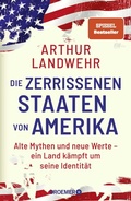 Cover: Die zerrissenen Staaten von Amerika - Droemer