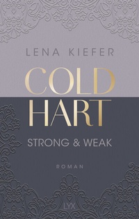 Abbildung von: Coldhart - Strong & Weak - LYX