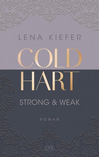 Enlarge image Cover: Coldhart - Strong & Weak - LYX