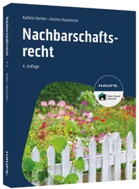 Abbildung von: Nachbarschaftsrecht - Haufe-Lexware
